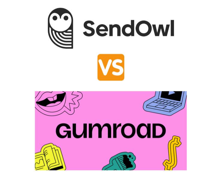 SendOwl vs Gumroad, quelle plateforme choisir ?